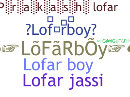 Nickname - Lofarboy