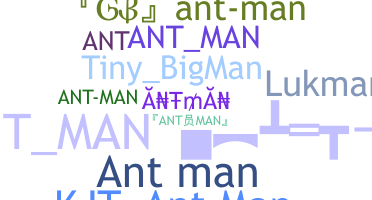 Nickname - Antman