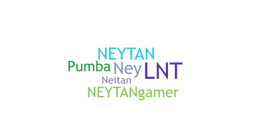 Nickname - Neytan