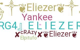 Nickname - Eliezer