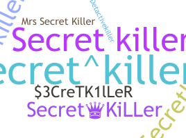 Nickname - secretkiller