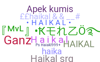 Nickname - Haikal