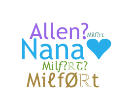 Nickname - Milfort