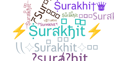 Nickname - Surakhit