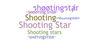 Nickname - shootingstar
