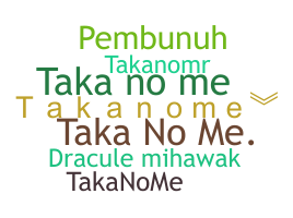 Nickname - Takanome