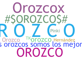 Nickname - Orozco