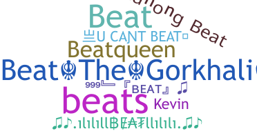 Nickname - beat