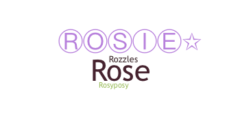 Nickname - Rosie