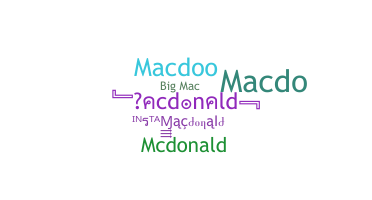 Nickname - Macdonald