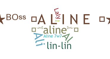 Nickname - Aline