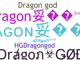 Nickname - DragonGod