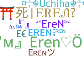 Nickname - Eren