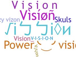 Nickname - Vision
