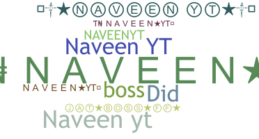 Nickname - Naveenyt