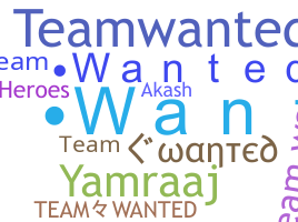 Nickname - TeamWanted