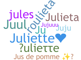 Nickname - Juliette