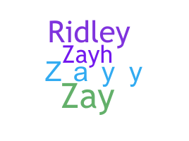 Nickname - Zayy