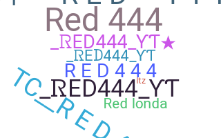 Nickname - RED444
