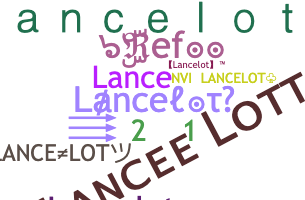 Nickname - Lancelot