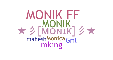 Nickname - Monik