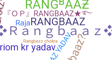 Nickname - Rangbaaz