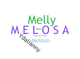 Nickname - melosa
