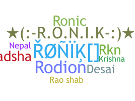 Nickname - Ronik