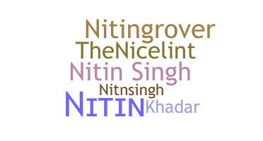 Nickname - NITINSINGH