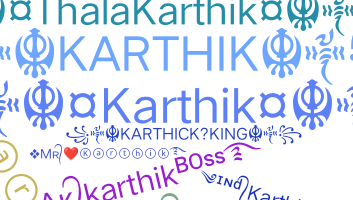 Nickname - Karthik