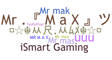 Nickname - Mrmax