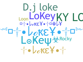Nickname - Lokey