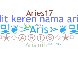 Nickname - Aris