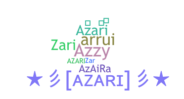 Nickname - Azari