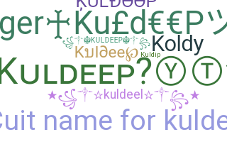 Nickname - Kuldeep