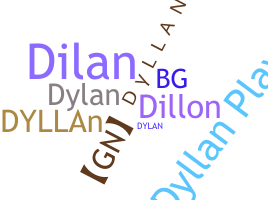 Nickname - Dyllan