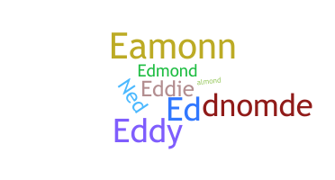 Nickname - Edmund