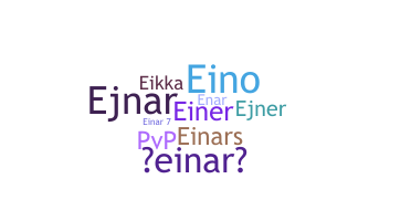 Nickname - Einar