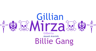 Nickname - Gillie