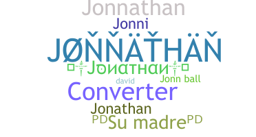 Nickname - Jonnathan