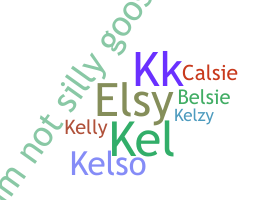 Nickname - Kelsie
