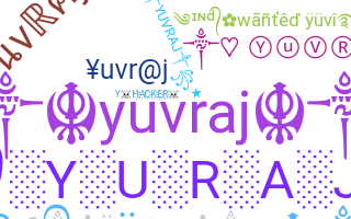 Nickname - Yuvraj