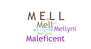 Nickname - Mell