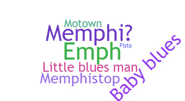 Nickname - Memphis