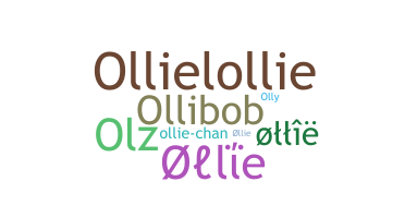 Nickname - Ollie