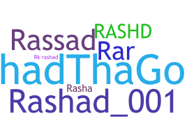 Nickname - Rashad
