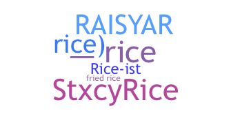 Nickname - Rice