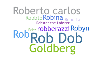 Nickname - Robbie