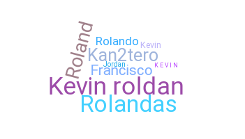 Nickname - Roldan