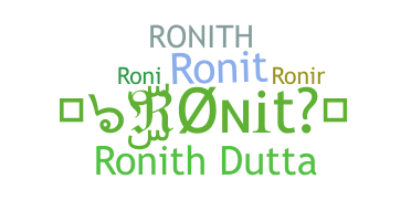 Nickname - Ronith